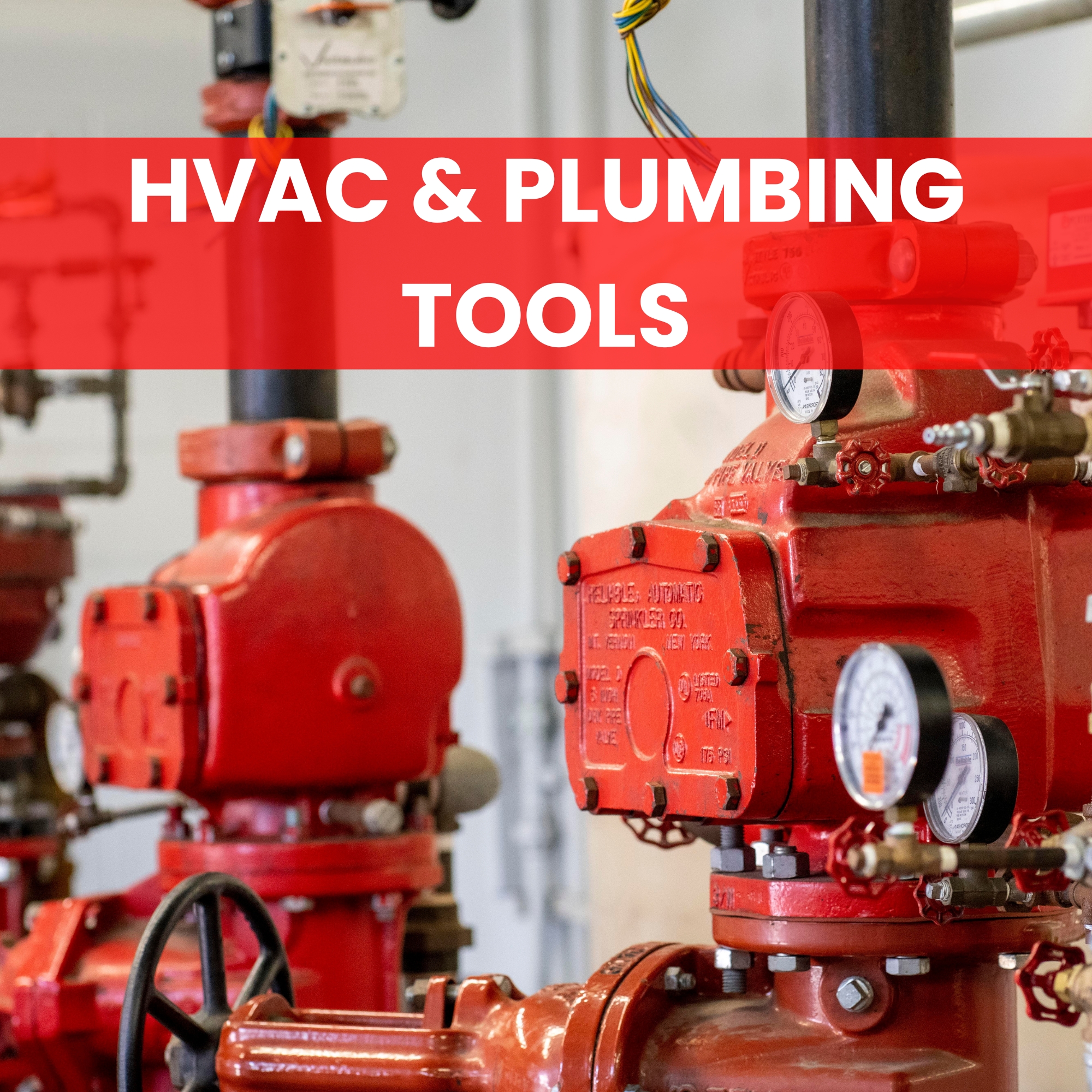 HVAC & PLUMBING TOOLS
